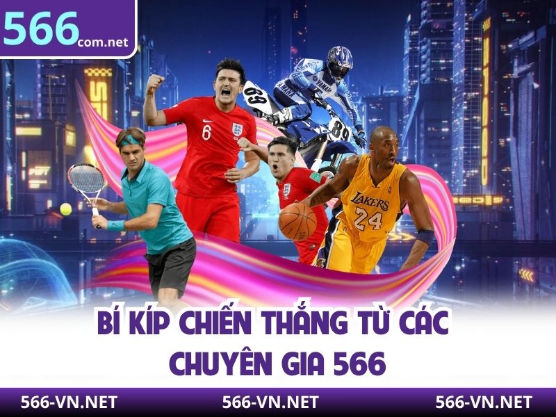 Bí kíp chiến thắng từ các chuyên gia 566