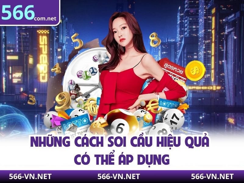 Những cách soi cầu hiệu quả có thể áp dụng